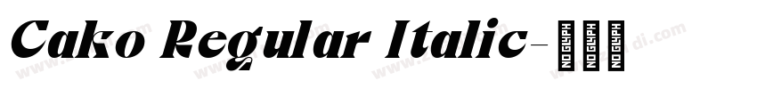 Cako Regular Italic字体转换